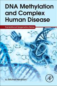 DNA Methylation and Complex Human Disease