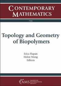 Topology and Geometry of Biopolymers