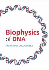 Biophysics Of Dna