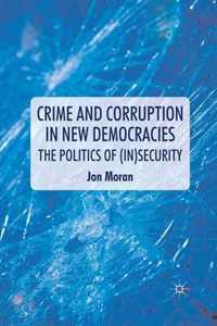 Crime and Corruption in New Democracies