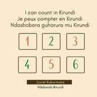 I can count in Kirundi - Je peux compter en Kirundi - Ndashobora guharura mu Kirundi