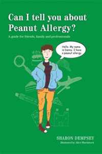 Can I Tell You About Peanut Allergy