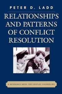 Relationships and Patterns of Conflict Resolution