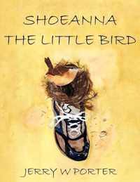 Shoeanna the Little Bird