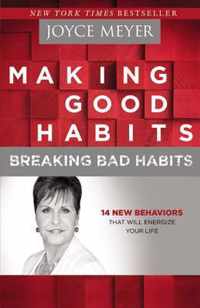 Making Good Habits, Breaking Bad Habits