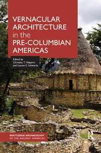 Vernacular Architecture in the Pre-Columbian Americas