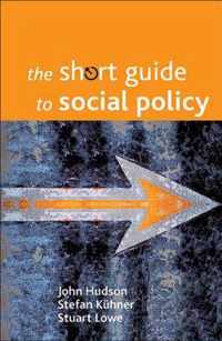 The Short Guide to Social Policy