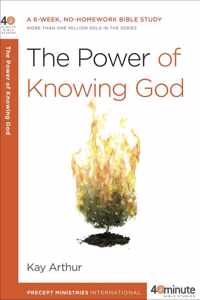 The Power of Knowing God