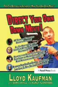 Direct Your Own Damn Movie!