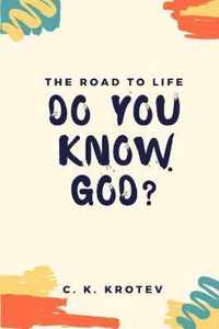 Do you Know God