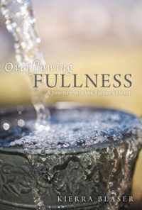 Overflowing Fullness