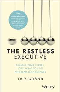 Restless Executive Reclaim Your Values L