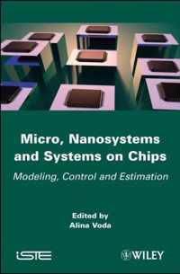 Micro, Nanosystems and Systems on Chips