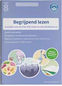 Begrijpend lezen Oefenboek Deel 2 groep 8 M8/E8 Geschikt voor de LVS-toets 3.0 (M8) en de Cito Eindtoets (E8)