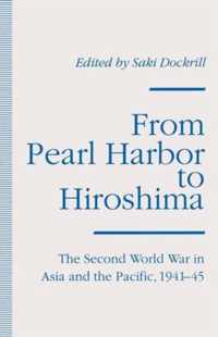 From Pearl Harbor to Hiroshima