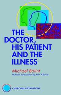 The Doctor, His Patient and The Illness