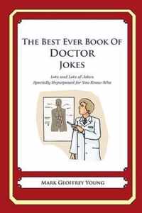 The Best Ever Book of Doctor Jokes