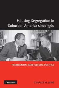 Housing Segregation In Suburban America Since 1960