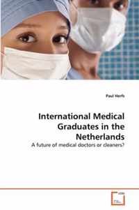 International Medical Graduates in the Netherlands