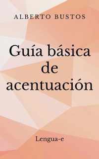 Guia basica de acentuacion