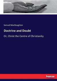 Doctrine and Doubt