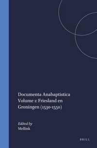 Documenta Anabaptistica Volume 1