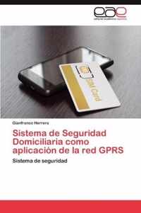 Sistema de Seguridad Domiciliaria como aplicacion de la red GPRS