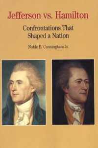 Thomas Jefferson Versus Alexander Hamilton