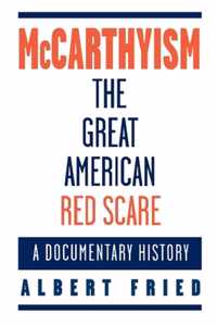 McCarthyism, The Great American Red Scare