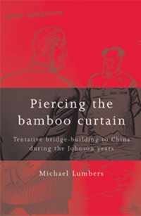 Piercing the Bamboo Curtain