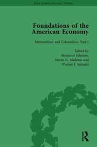 The Foundations of the American Economy Vol 4