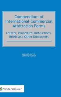 Compendium of International Commercial Arbitration Forms