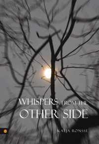 Whispers From The Other Side