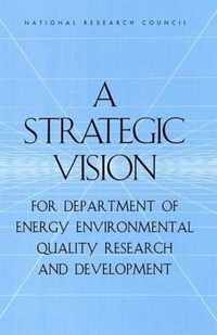 A Strategic Vision for Department of Energy Environmental Quality Research and Development