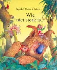 Wie niet sterk is...