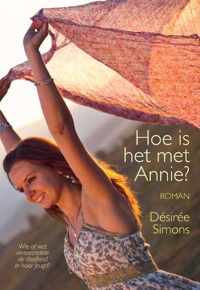 Hoe is het met Annie? - Désirée Simons - Paperback (9789464430219)