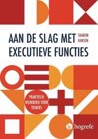 Aan de slag met executieve functies