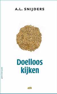 Doelloos kijken