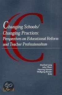 Changing Schools / Changing Practices