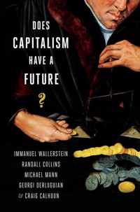 Does Capitalism Have A Future