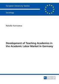 Development of Teaching Academics in the Academic Labor Market in Germany