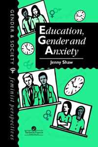 Education, Gender and Anxiety