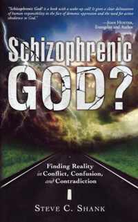 Schizophrenic God?