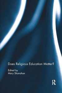 Does Religious Education Matter?