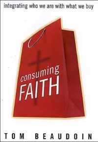 Consuming Faith