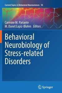 Behavioral Neurobiology of Stress-related Disorders