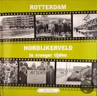 Rotterdam Hordijkerveld In Vroeger Tijde