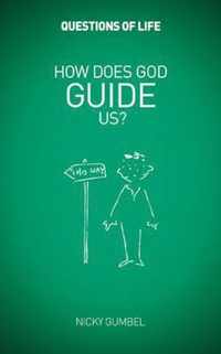 How Does God Guide Us?