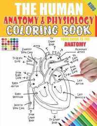 The Human Anatomy and Physiology Coloring Book