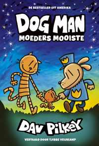 Dog Man - Moeders mooiste